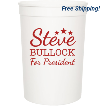 Steve Bullock For President 16oz Stadium Cups Style 109694