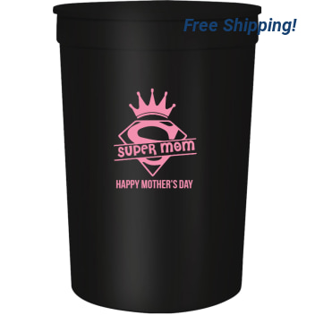 Mothers Day Super Mom Happy 16oz Stadium Cups Style 105836