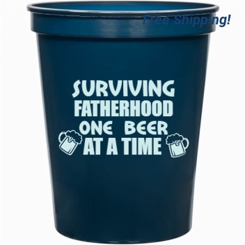 Holidays & Special Events Surviving Fatherhood One Beer At Time 16oz Stadium Cups Style 135147