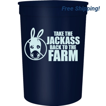 Political Take The Jackass Back To Farm 16oz Stadium Cups Style 122632