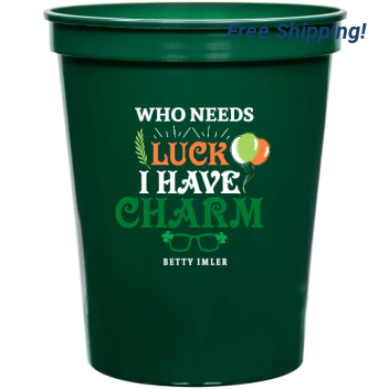 Holidays & Special Events Who Needs Luck Have Charm 16oz Stadium Cups Style 158603