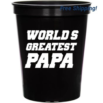 Holidays & Special Events Worlds Greatest Papa 16oz Stadium Cups Style 135158