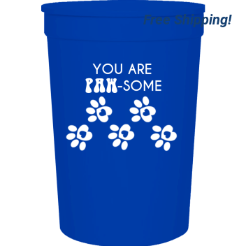 Happy Valentine's Day You Are Paw -some 16oz Stadium Cups Style 101129