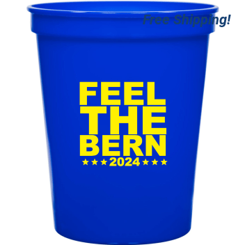 Political Feel The Bern 2024 16oz Stadium Cups Style 122063