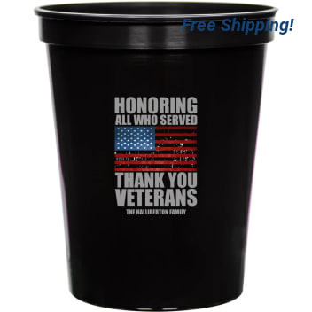 Honoring All Who Served Thank You Veterans 16oz Stadium Cups Style 172803