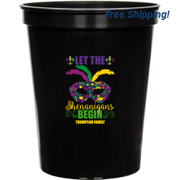 Let The Shenanigans Begin 16oz Stadium Cups Style 170324