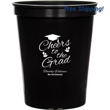 Cheers To The Grad 16oz Stadium Cups Style 172740