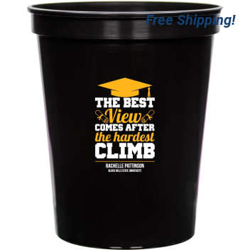 The Best View Comes After The Hardest Climb 16oz Stadium Cups Style 172169