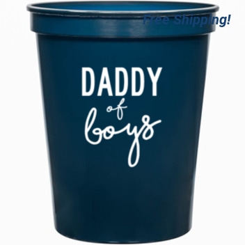 Holidays & Special Events Daddy Of Boys 16oz Stadium Cups Style 136378