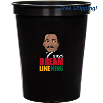 Dream Like King 2025 16oz Stadium Cups Style 169450