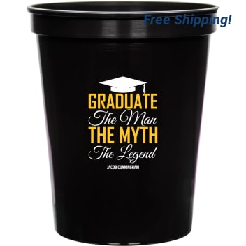 Graduate The Man The Myth The Legend Graduate 16oz Stadium Cups Style 171441