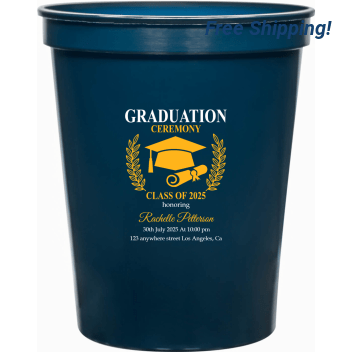 Graduation Ceremony Class Of 2025 Honoring 16oz Stadium Cups Style 172444