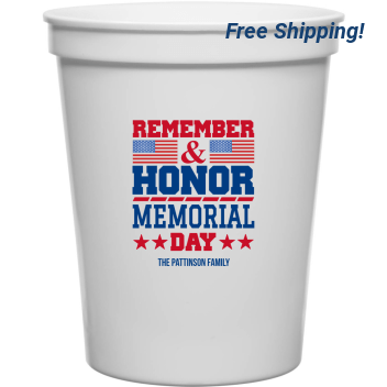 Remember And Honor Memorial Day 16oz Stadium Cups Style 173084