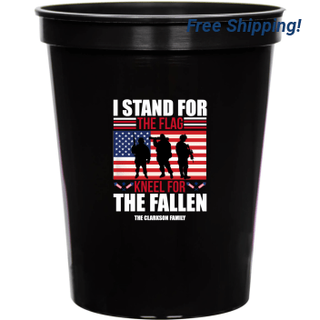 I Stand For The Flag Kneel Fort The Fallen 16oz Stadium Cups Style 172768