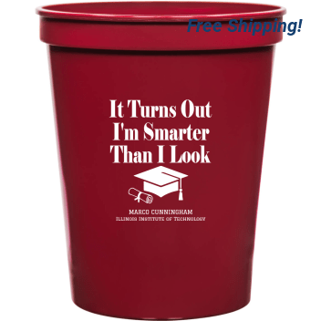 It Turns Out I'm Smarter Than I Look Im 16oz Stadium Cups Style 172296