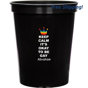 Keep Calm It's Okay To Be Gay 16oz Stadium Cups Style 173549