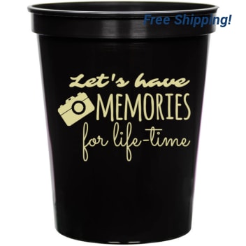 Prom Lets Have Memories For Life-time 16oz Stadium Cups Style 135626