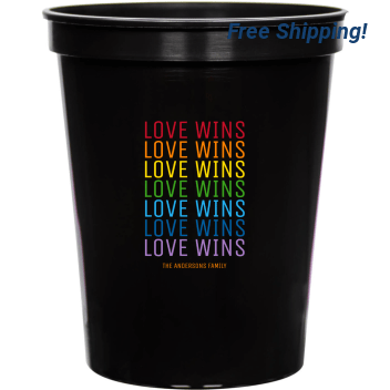 Love Wins 16oz Stadium Cups Style 173366