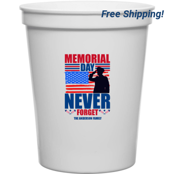 Memorial Day Never Forget 16oz Stadium Cups Style 172766