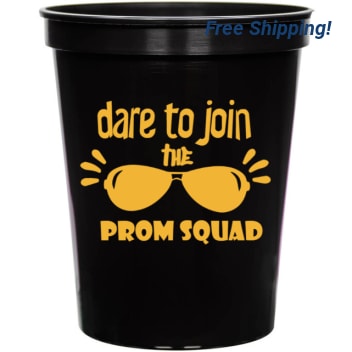 Prom Squad Dare To Join The 16oz Stadium Cups Style 135614