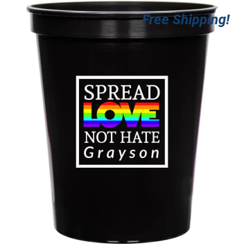 Spread Love Not Hate 16oz Stadium Cups Style 171633