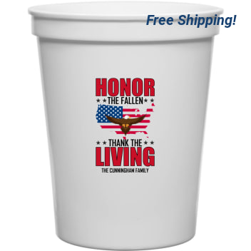 Honor The Fallen Thank The Living 16oz Stadium Cups Style 172829
