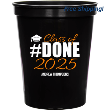 Class Of 2025 Done 16oz Stadium Cups Style 171137