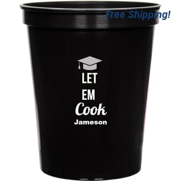 Let Em Cook 16oz Stadium Cups Style 172347