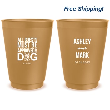 Custom German Shepherd All Guests Must Be Approved Pet Wedding Frosted Stadium Cups