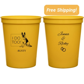 Personalized German Shepherd I Do Too Pet Wedding Stadium Cups