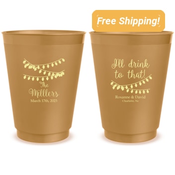 Personalized I&rsquo;ll Drink To That Wedding Frosted Stadium Cups