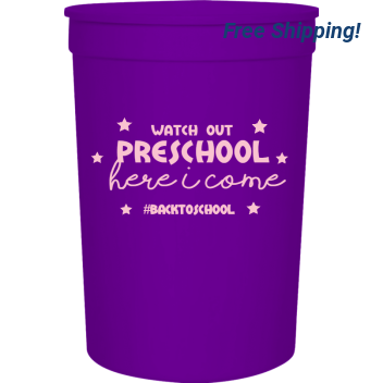 Back To School Backtoschool Watch Out Preschool Here I Come 16oz Stadium Cups Style 122319