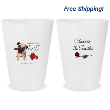 Custom Pug With Rose I Loved Her First Pet Wedding Frosted Stadium Cups