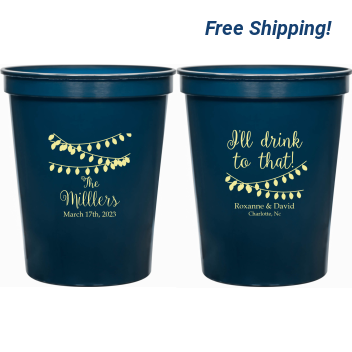 Personalized I’ll Drink To That Wedding Stadium Cups