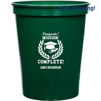Custom Congrats Mission Complete Graduation Stadium Cups