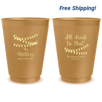 Personalized I’ll Drink To That Wedding Frosted Stadium Cups
