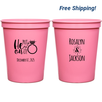 Personalized He Put A Ring On It Engagement Stadium Cups