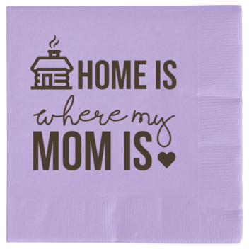 Happy Mothers Day Home Is Where My Mom 2ply Economy Beverage Napkins Style 133767