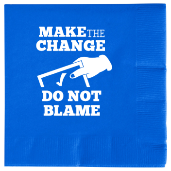 Political Make Change The Do Not Blame 2ply Economy Beverage Napkins Style 111413