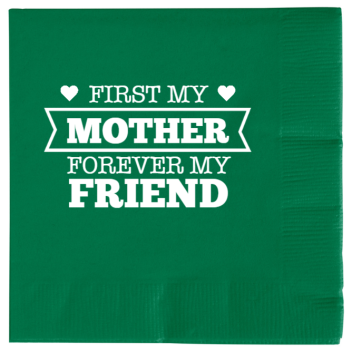 Happy Mothers Day First My Forever Friend 2ply Economy Beverage Napkins Style 133863