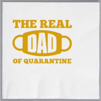 Happy Fathers Day Real Of Quarantine 2ply Economy Beverage Napkins Style 135140