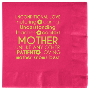 Mothers Day Unconditional Love Nuturing Caring Understanding Comfort Teacher Unlike Any Patient Loving Knows Best 2ply Economy Beverage Napkins Style 105334