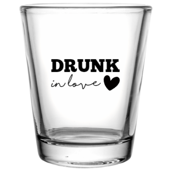 Happy Valentine\'s Day Drunk Love Custom Clear Shot Glasses- 1.75 Oz. Style 115983
