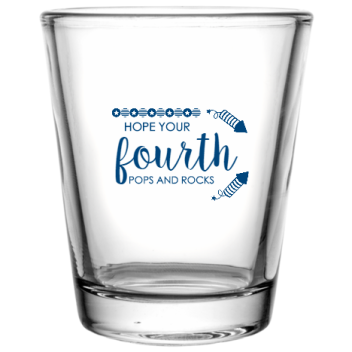 Fourth Of July Pops And Rocks Hope Your Custom Clear Shot Glasses- 1.75 Oz. Style 107937