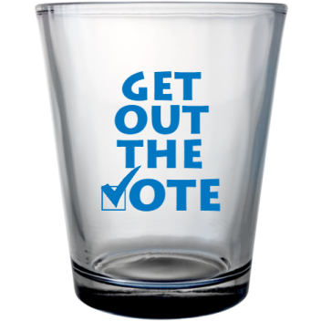 Political Get Out The Ote Custom Clear Shot Glasses- 1.75 Oz. Style 111469