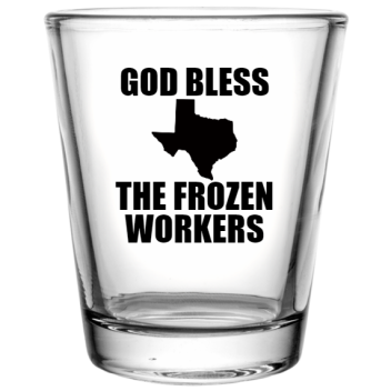 Snovid God Bless The Frozen Workers Custom Clear Shot Glasses- 1.75 Oz. Style 131384