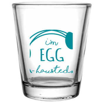 Happy Easter Day Im - Hausted Egg Custom Clear Shot Glasses- 1.75 Oz. Style 104481