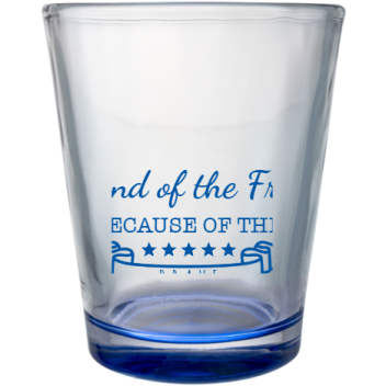 Memorial Day Land Of The Free Because B V Custom Clear Shot Glasses- 1.75 Oz. Style 106185