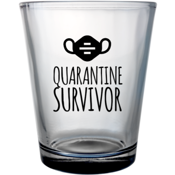 New Year Quarantine Survivor Custom Clear Shot Glasses- 1.75 Oz. Style 127887