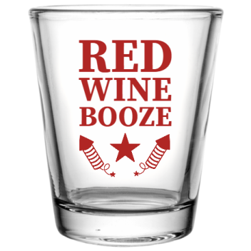 Fourth Of July Red Wine Booze Custom Clear Shot Glasses- 1.75 Oz. Style 107909